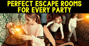 Perfect Escape Rooms for Every Party
