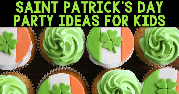 Saint Patrick’s Day Party Ideas for Kids